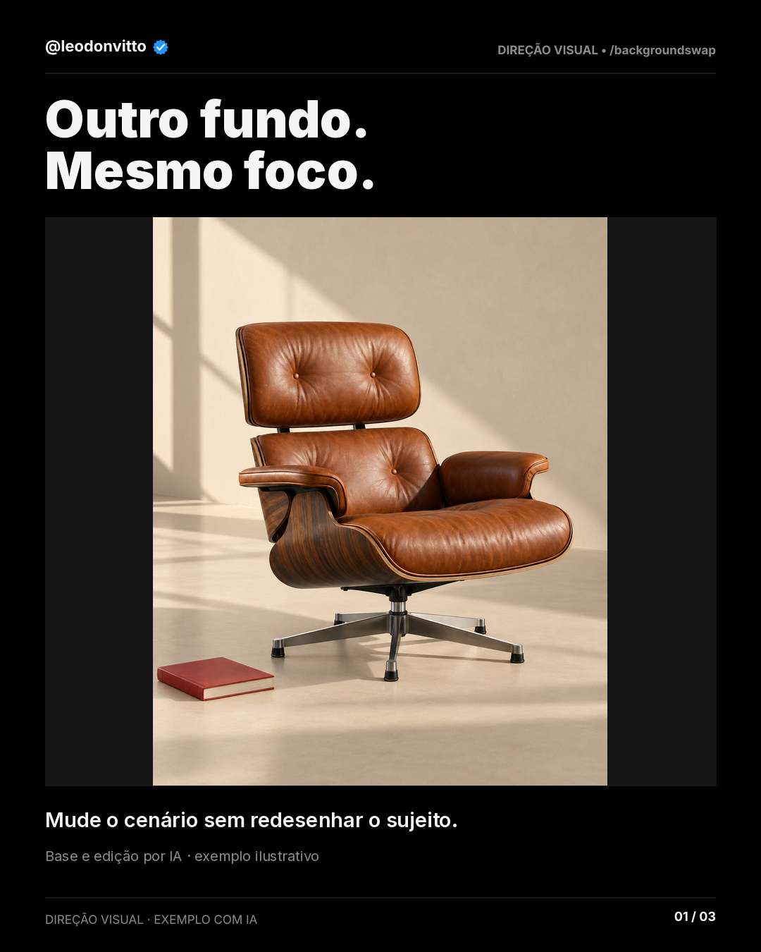 Outro fundo. Mesmo foco. — slide 1 de 3