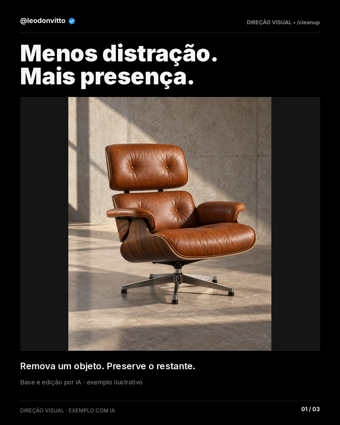 Menos distração. Mais presença. — slide 1 de 3