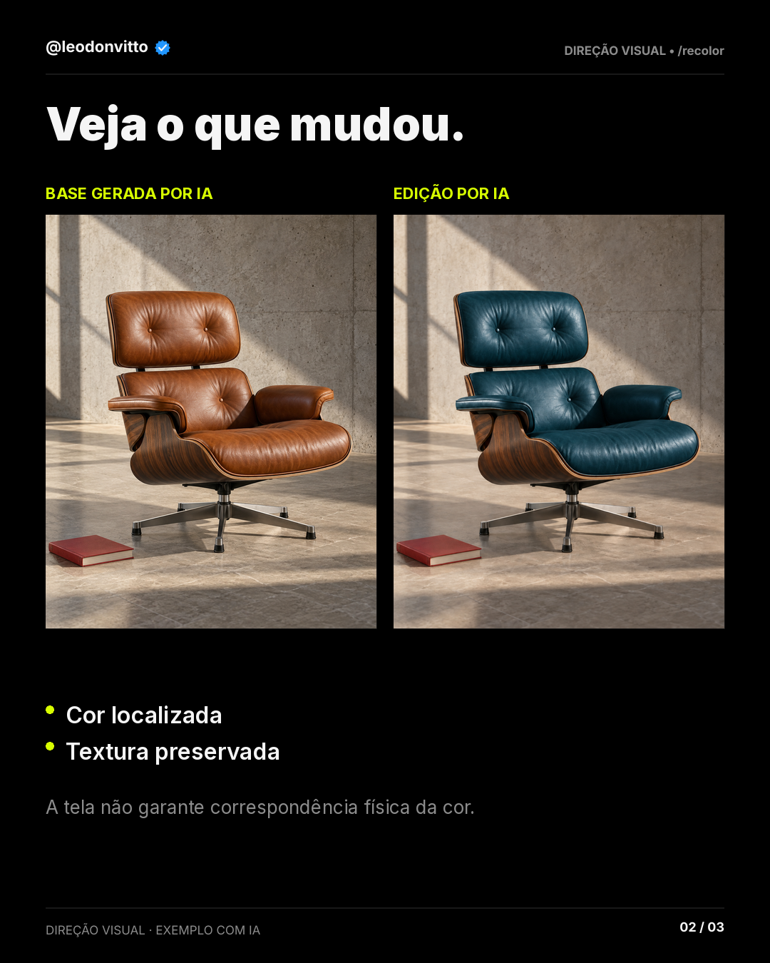 Mude a cor. Segure o detalhe. — slide 2 de 3