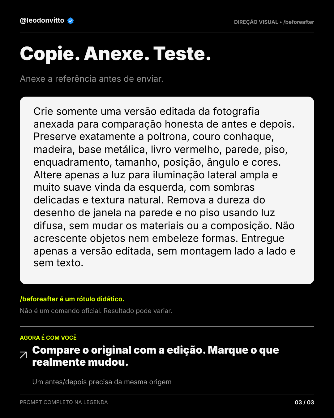 O antes deve ser o original. — slide 3 de 3