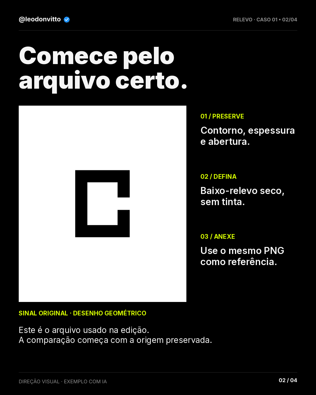 O traço ganha relevo. — slide 2 de 4