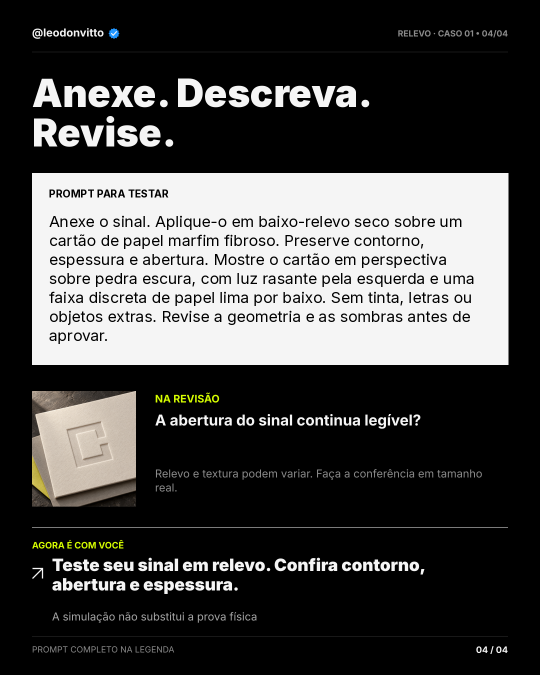 O traço ganha relevo. — slide 4 de 4