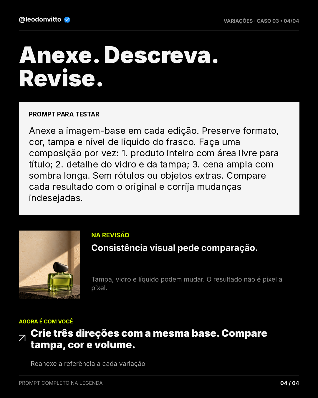 Uma cena. Três direções. — slide 4 de 4
