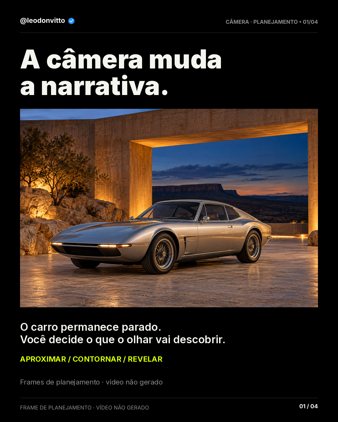 A câmera também conta a história. — slide 1 de 4