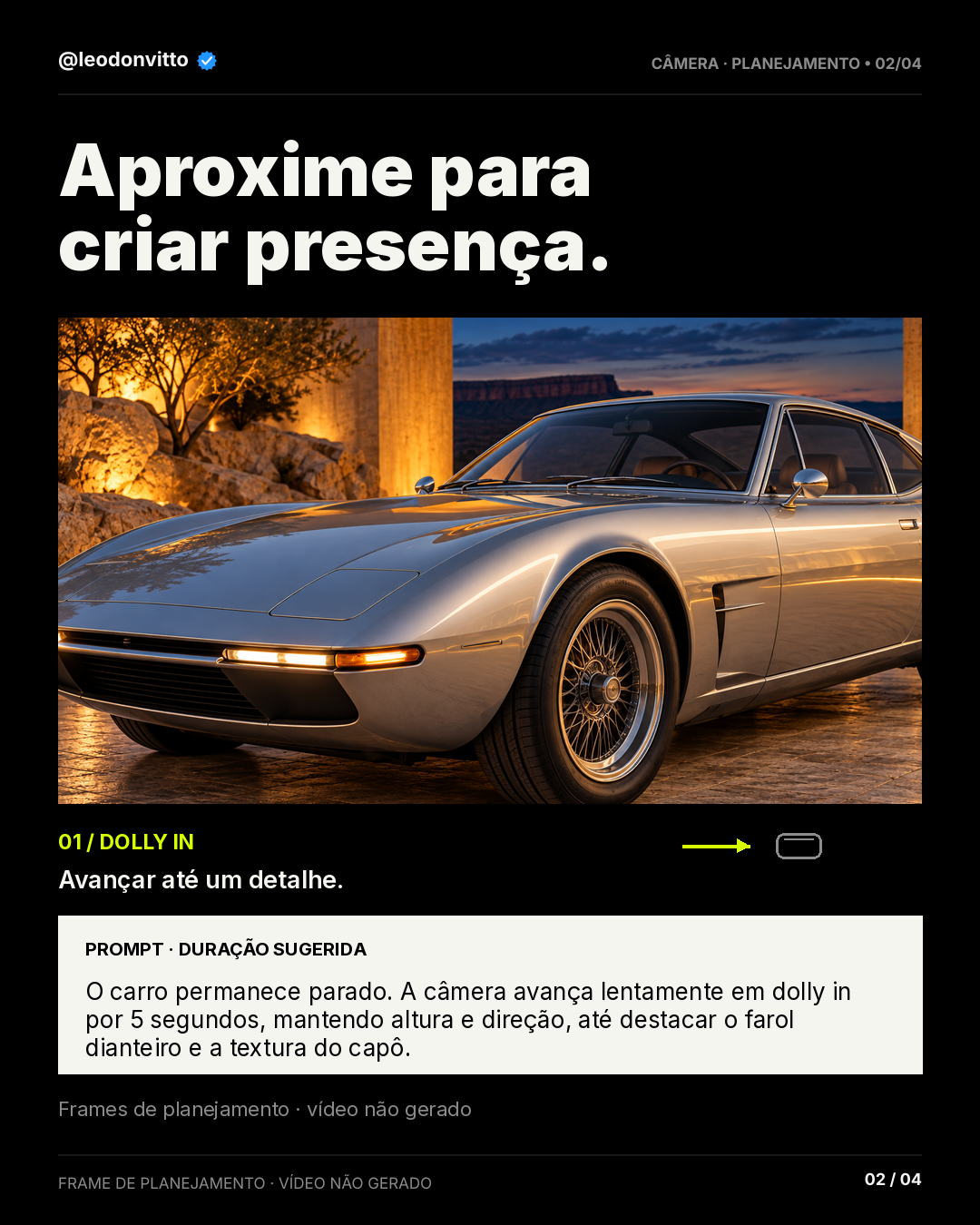 A câmera também conta a história. — slide 2 de 4