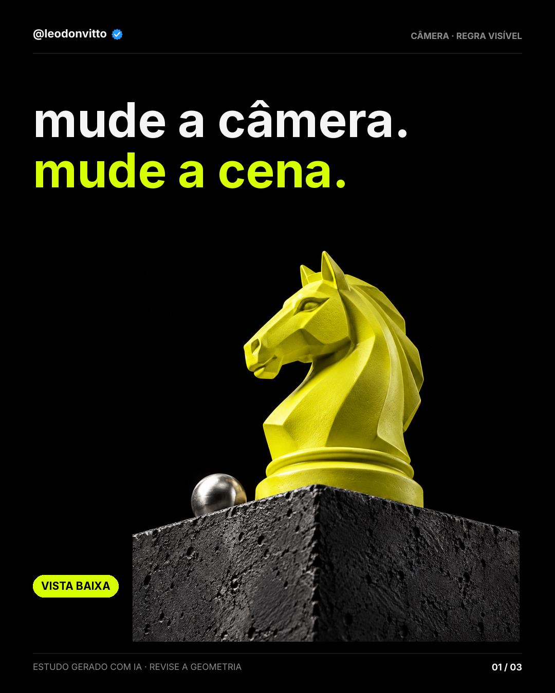Mude a câmera. mude a cena. — slide 1 de 3
